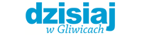 Dzisiaj w Gliwicach